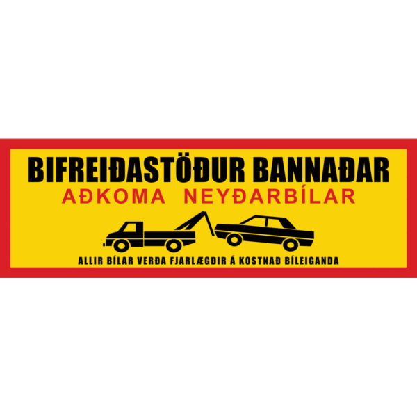 BIFREIÐASTÖÐUR BANNAÐAR - AÐKOMA NEYÐARBÍLAR