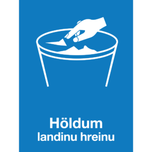 Höldum landinu hreinu